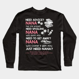 Need Advice Nana Long Sleeve T-Shirt